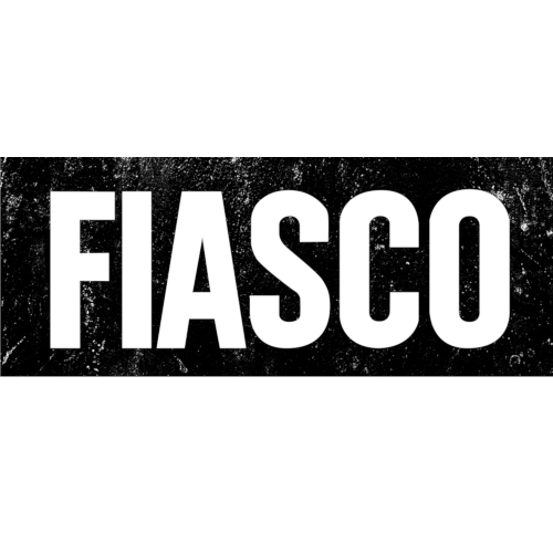 FIASCO